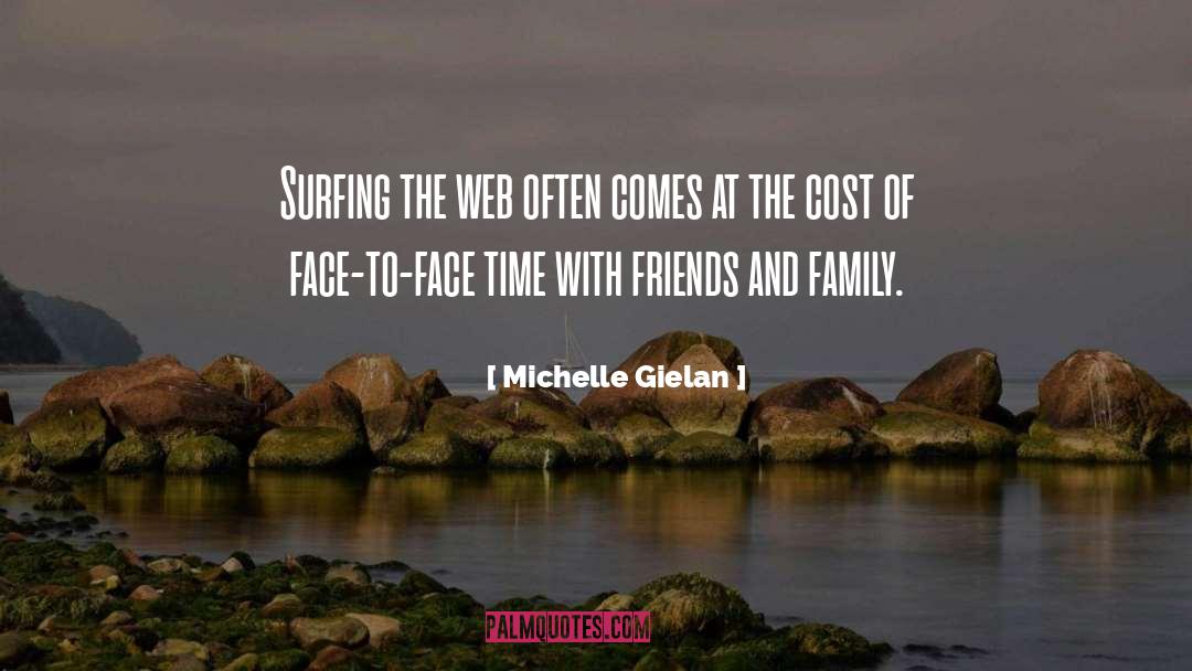 Family And Friends quotes by Michelle Gielan