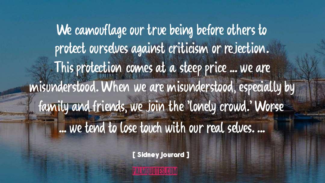 Family And Friends quotes by Sidney Jourard