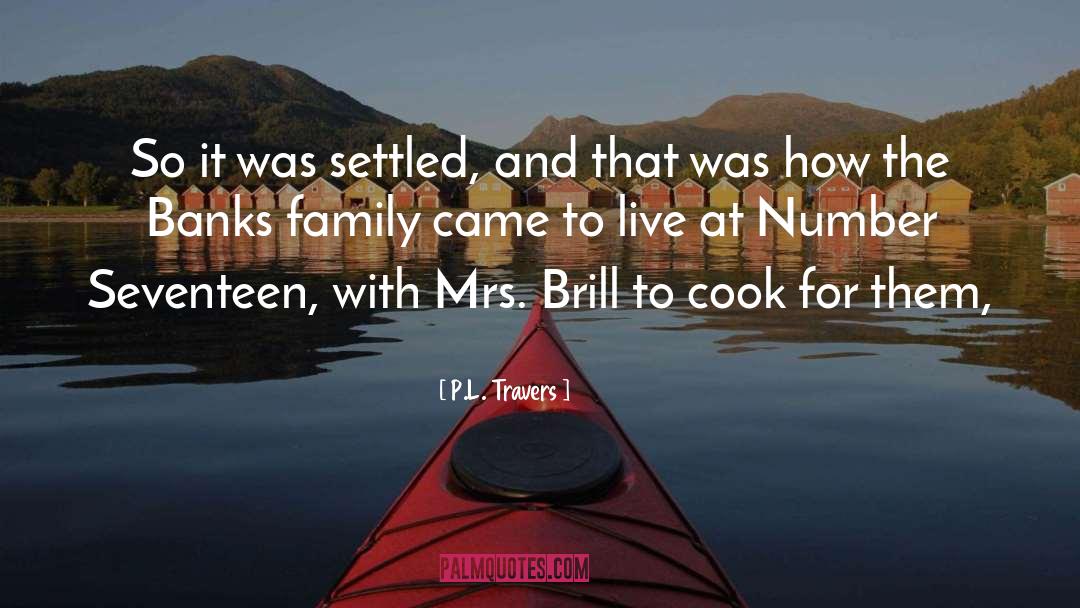 Family And Holidays quotes by P.L. Travers