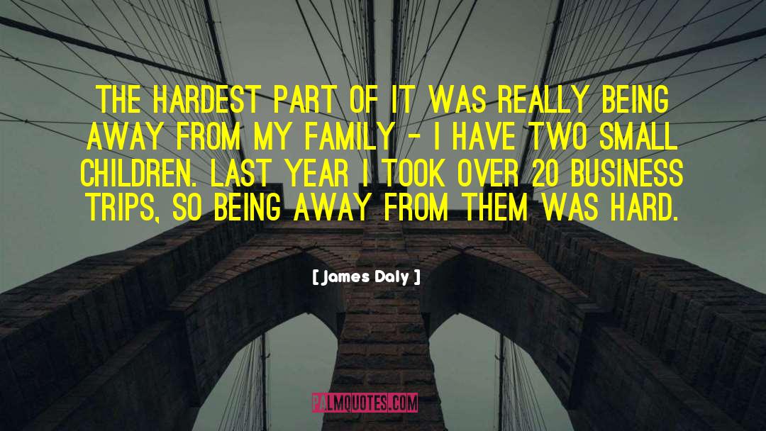 Family Being Your Anchor quotes by James Daly