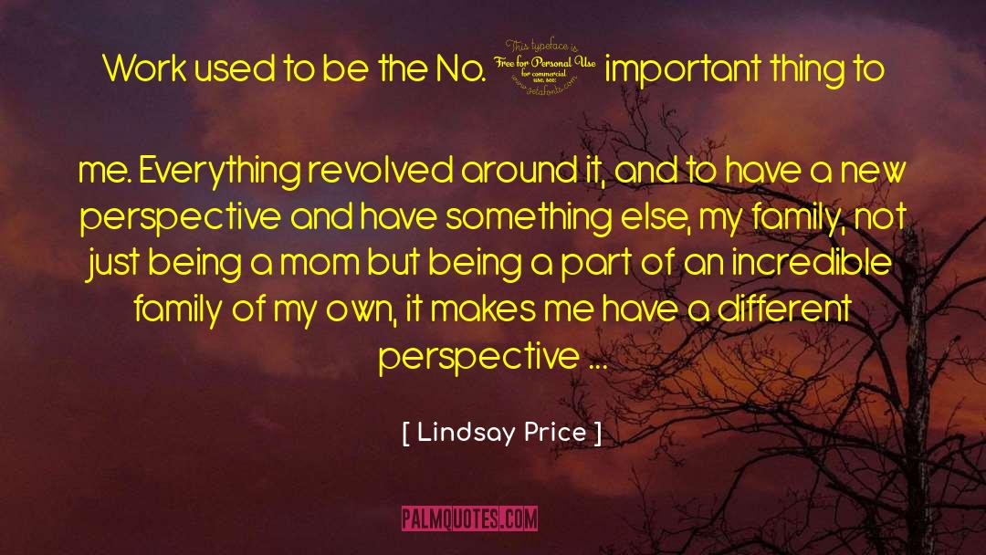 Family Being Your Anchor quotes by Lindsay Price