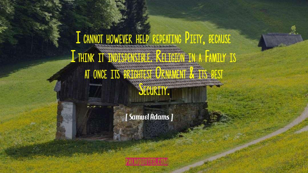 Family Best quotes by Samuel Adams