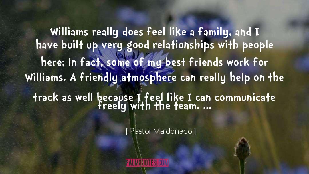 Family Best quotes by Pastor Maldonado