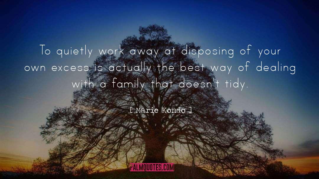 Family Best quotes by Marie Kondo