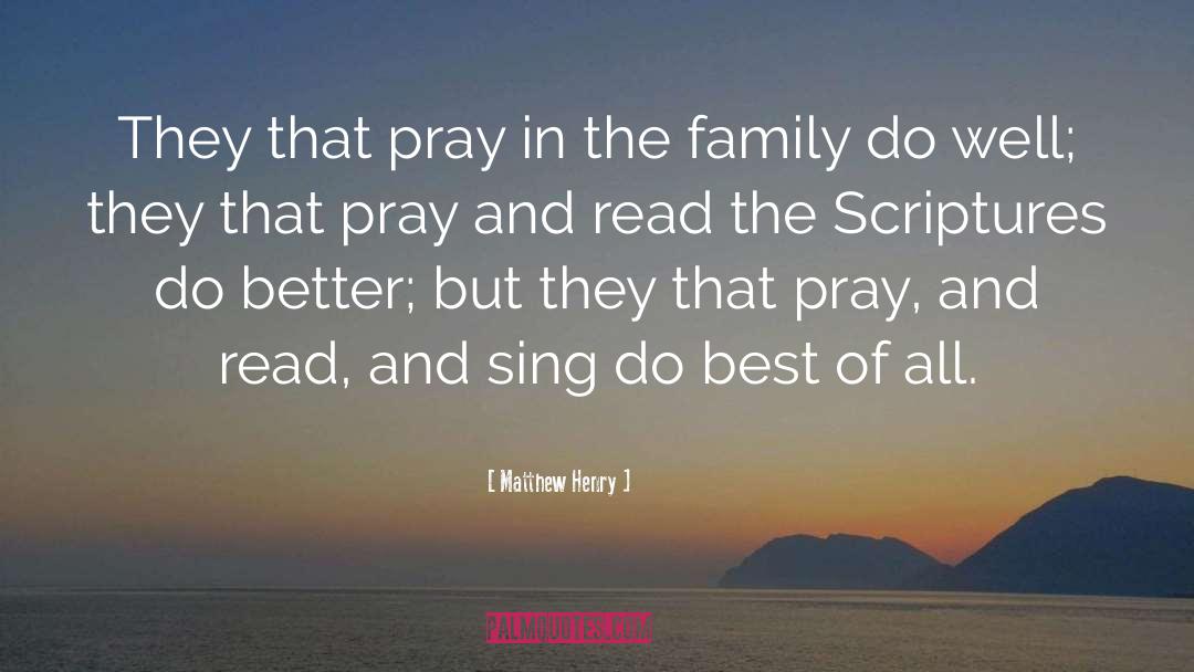 Family Best quotes by Matthew Henry