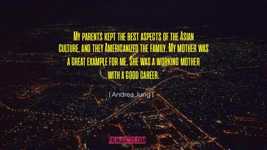 Family Best quotes by Andrea Jung
