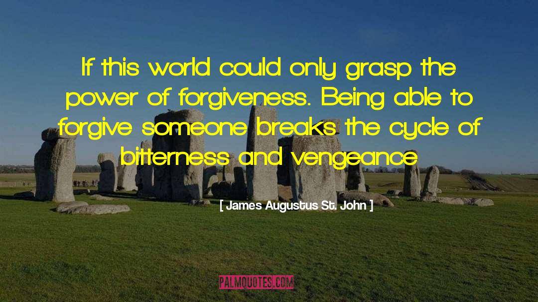 Family Bitterness quotes by James Augustus St. John