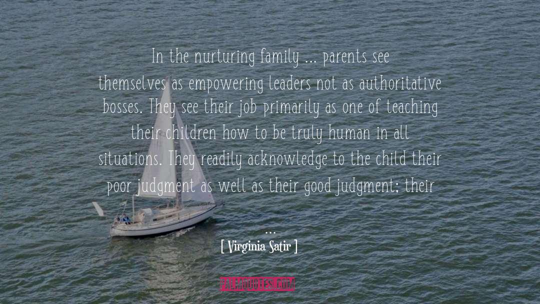 Family Bonds quotes by Virginia Satir