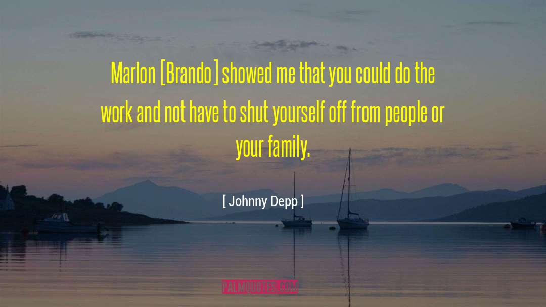 Family Bonds quotes by Johnny Depp