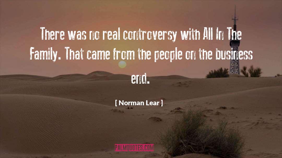 Family Business quotes by Norman Lear