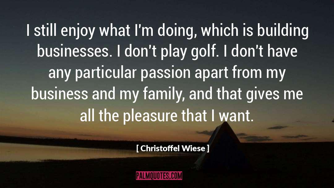 Family Business quotes by Christoffel Wiese