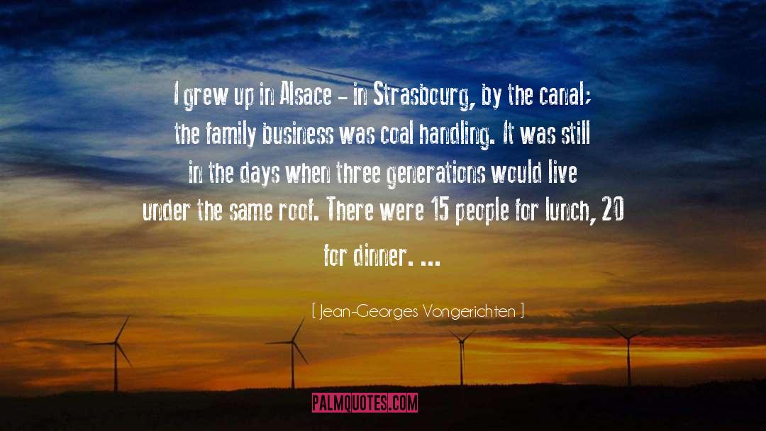 Family Business quotes by Jean-Georges Vongerichten