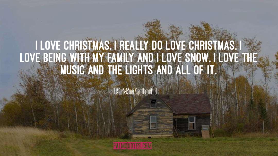 Family Christmas Funny quotes by Christina Applegate