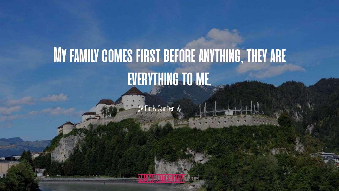 Family Comes First quotes by Nick Carter