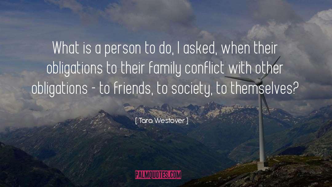 Family Conflict quotes by Tara Westover