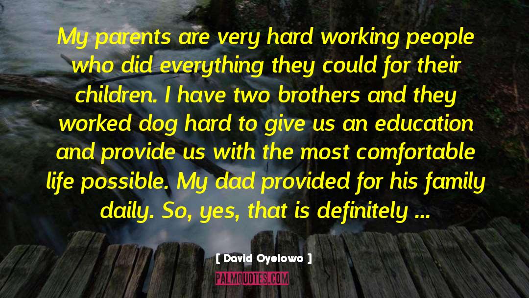 Family Daily quotes by David Oyelowo