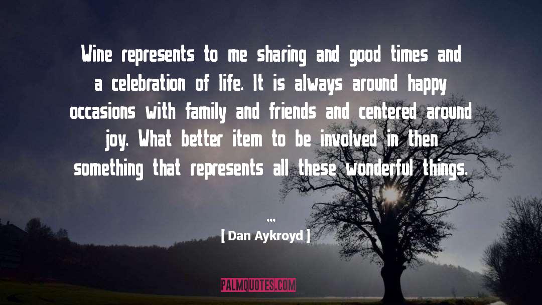 Family Dan Terjemahannya quotes by Dan Aykroyd