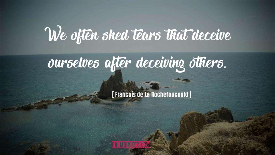 Family Deceiving quotes by Francois De La Rochefoucauld