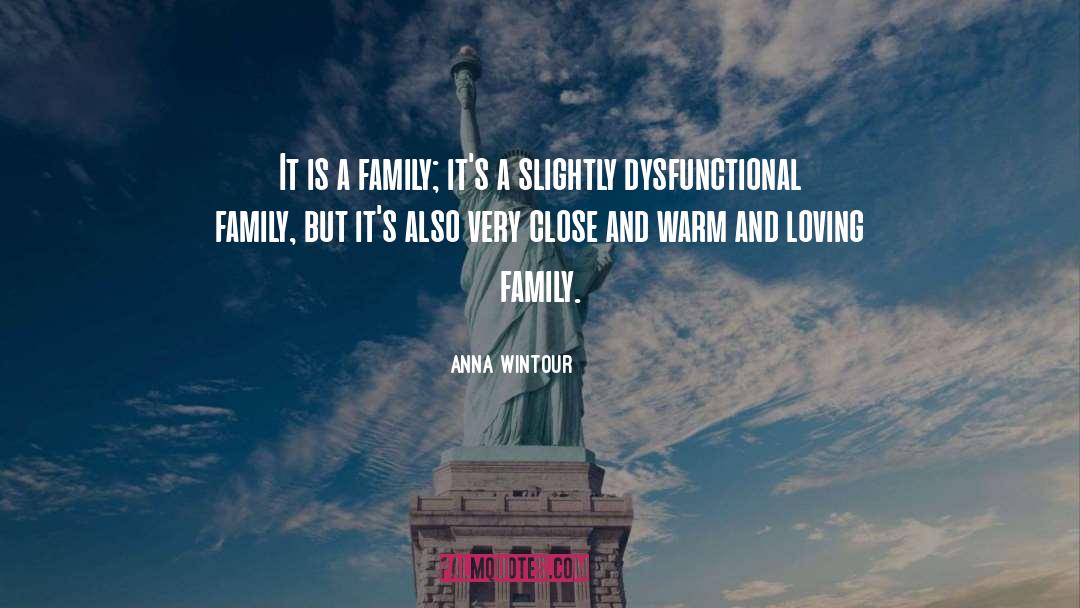 Family Deceiving quotes by Anna Wintour