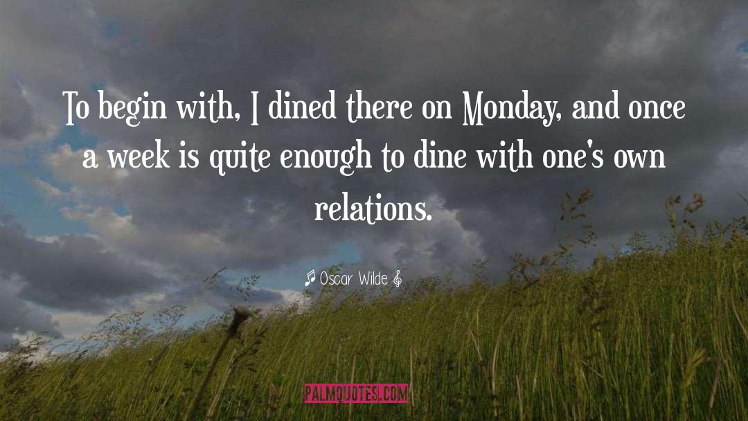 Family Dinner quotes by Oscar Wilde