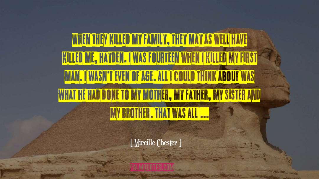 Family Done You Wrong quotes by Mireille Chester