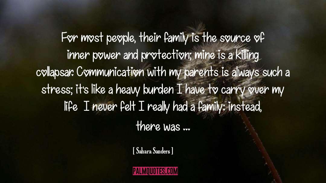 Family Drama quotes by Sahara Sanders