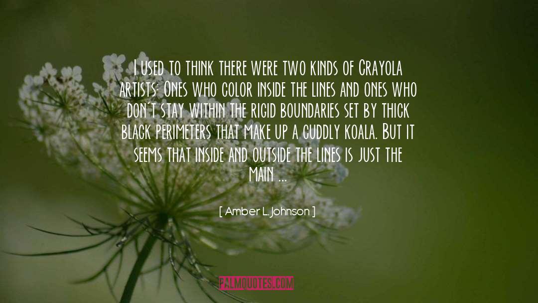 Family Drives Me Crazy quotes by Amber L. Johnson