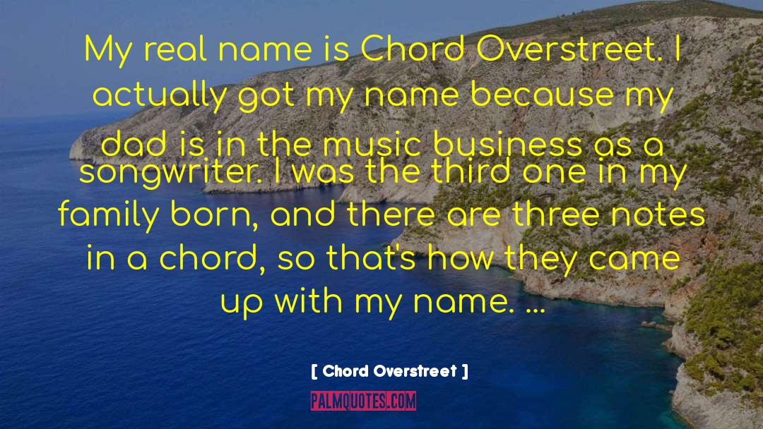 Family Dysfunction quotes by Chord Overstreet
