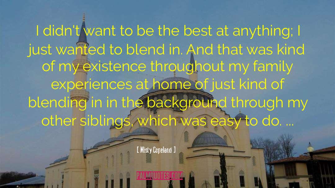 Family Expectations quotes by Misty Copeland