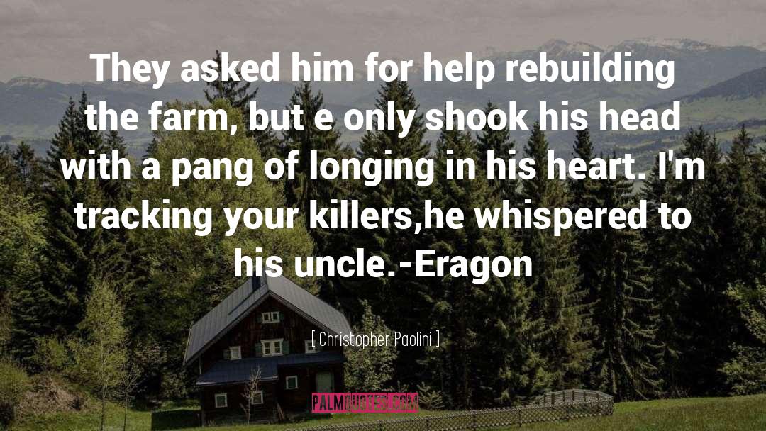 Family Farm quotes by Christopher Paolini