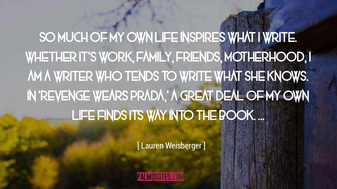 Family Friends quotes by Lauren Weisberger