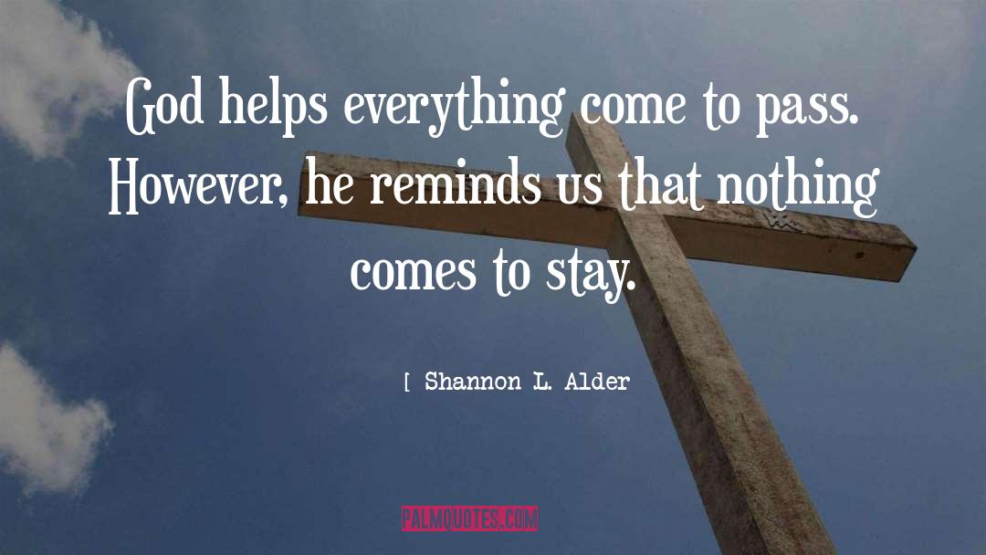 Family Friends quotes by Shannon L. Alder