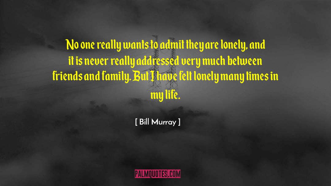 Family Gatherings quotes by Bill Murray