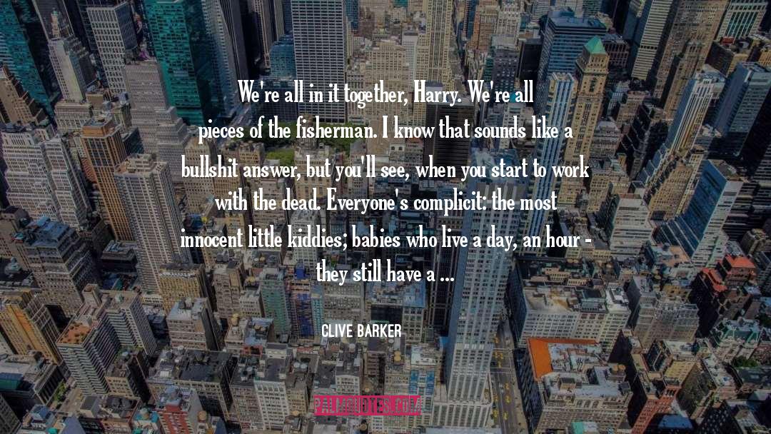 Family Get Together quotes by Clive Barker