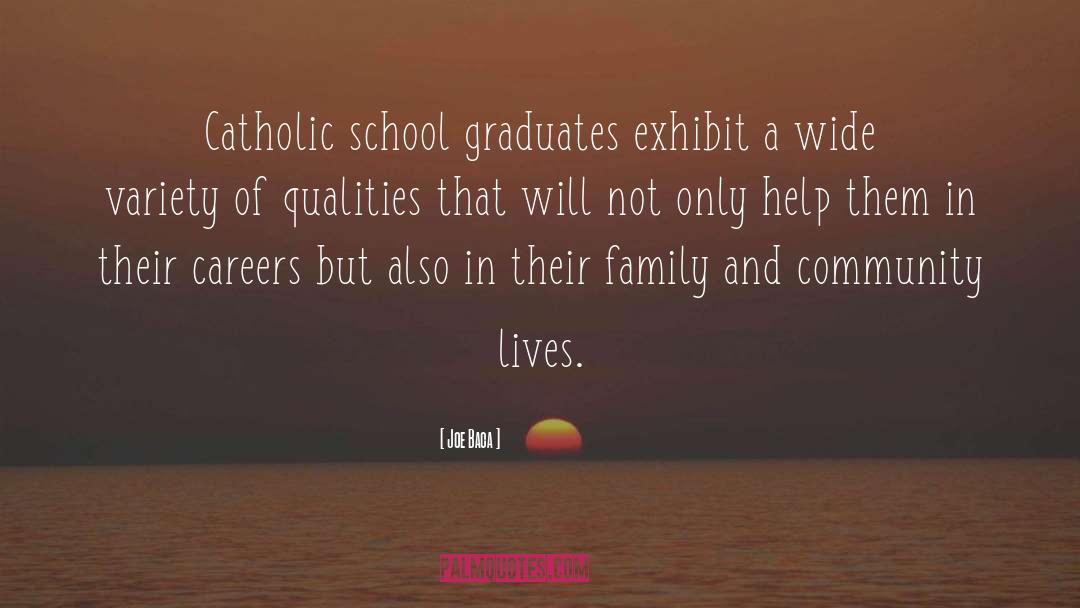 Family Graduation quotes by Joe Baca