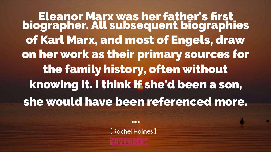 Family History quotes by Rachel Holmes