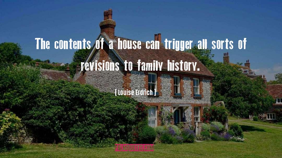 Family History quotes by Louise Erdrich