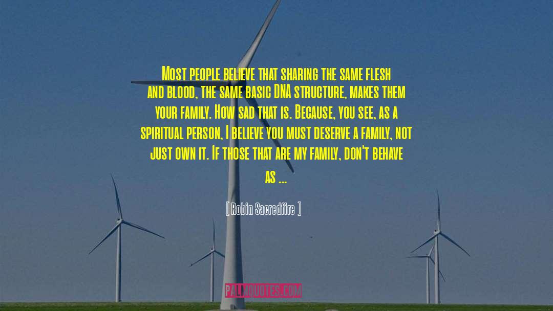 Family History quotes by Robin Sacredfire