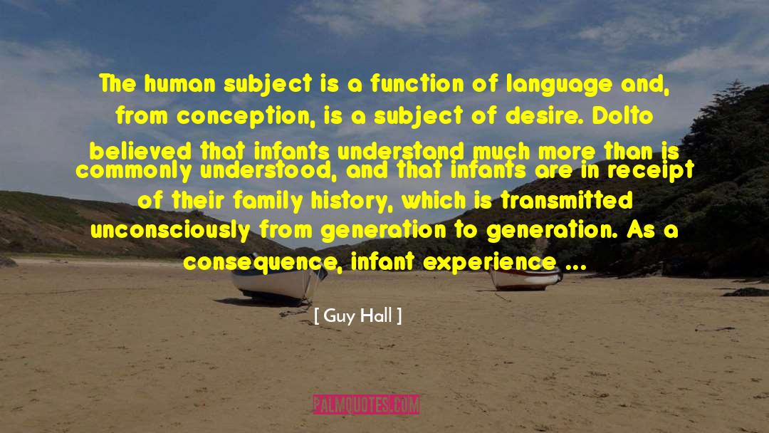 Family History quotes by Guy Hall