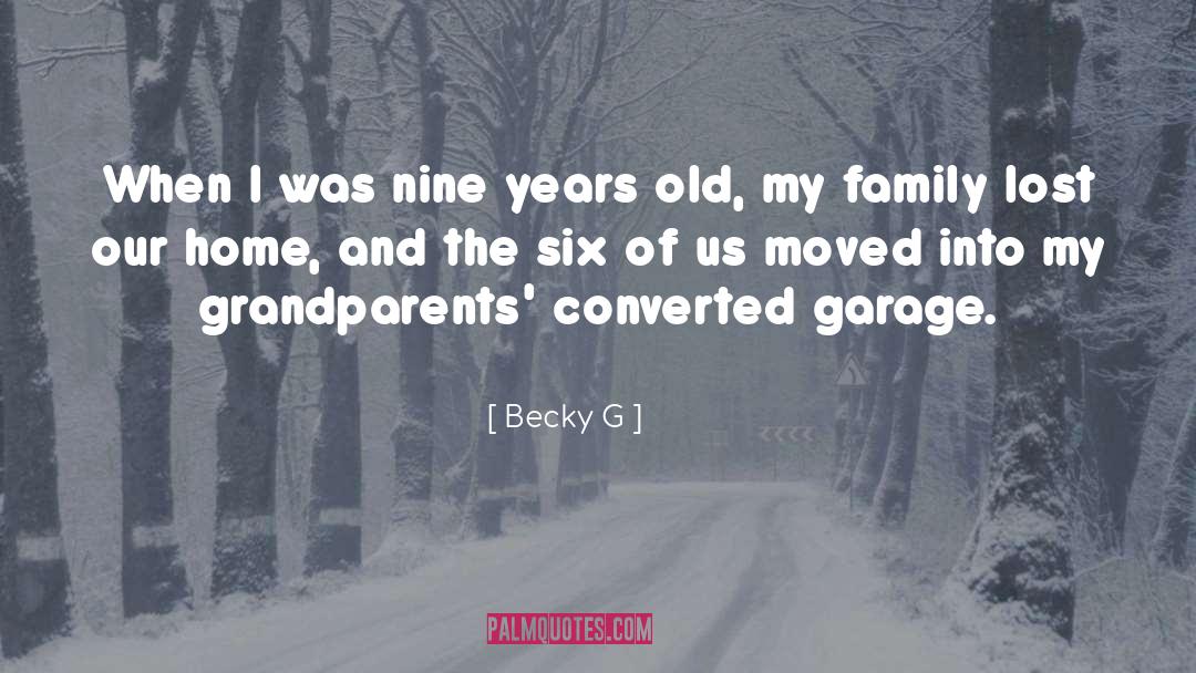 Family Home quotes by Becky G
