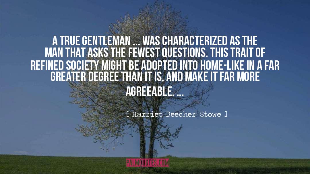 Family Home quotes by Harriet Beecher Stowe
