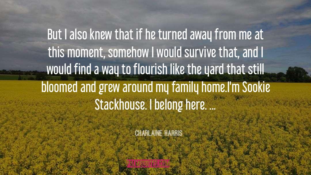 Family Home quotes by Charlaine Harris