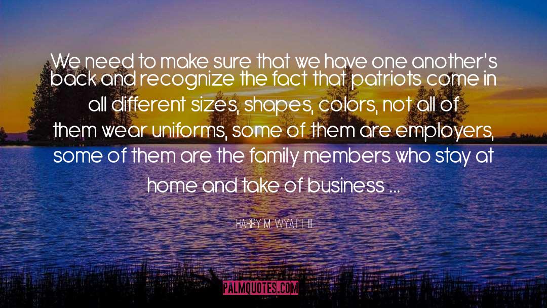 Family Home quotes by Harry M. Wyatt III