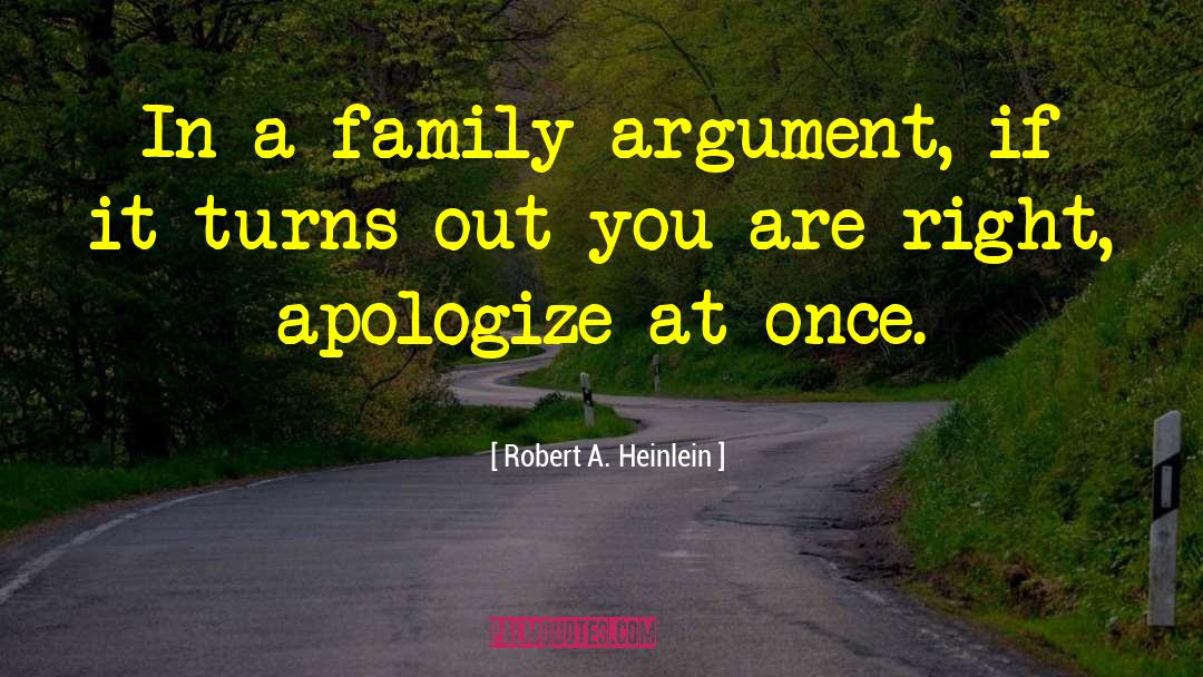 Family Humiliation quotes by Robert A. Heinlein