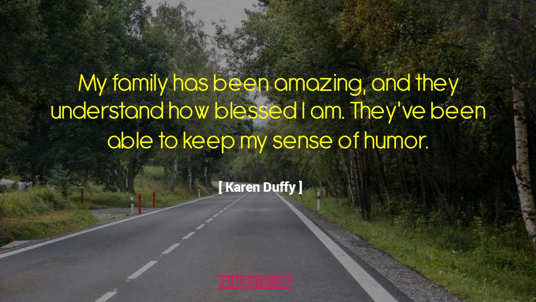 Family Humor quotes by Karen Duffy