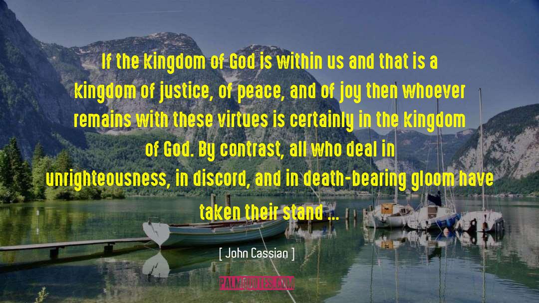 Family Justice quotes by John Cassian