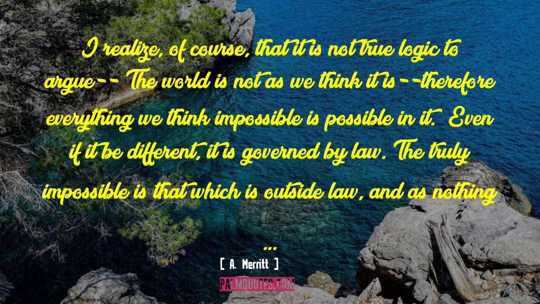 Family Law quotes by A. Merritt