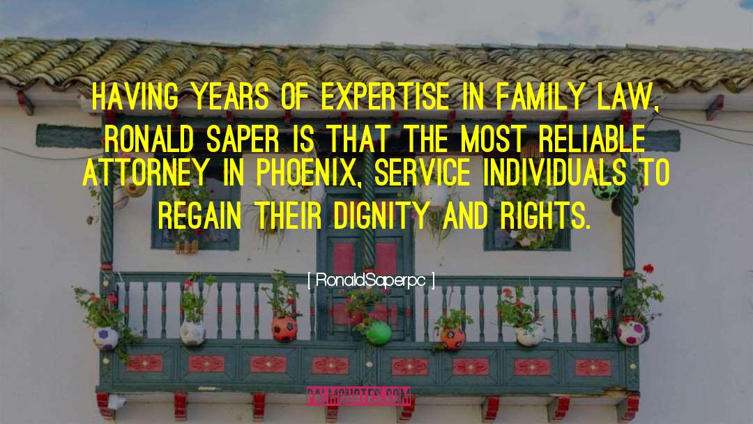 Family Law quotes by RonaldSaperpc