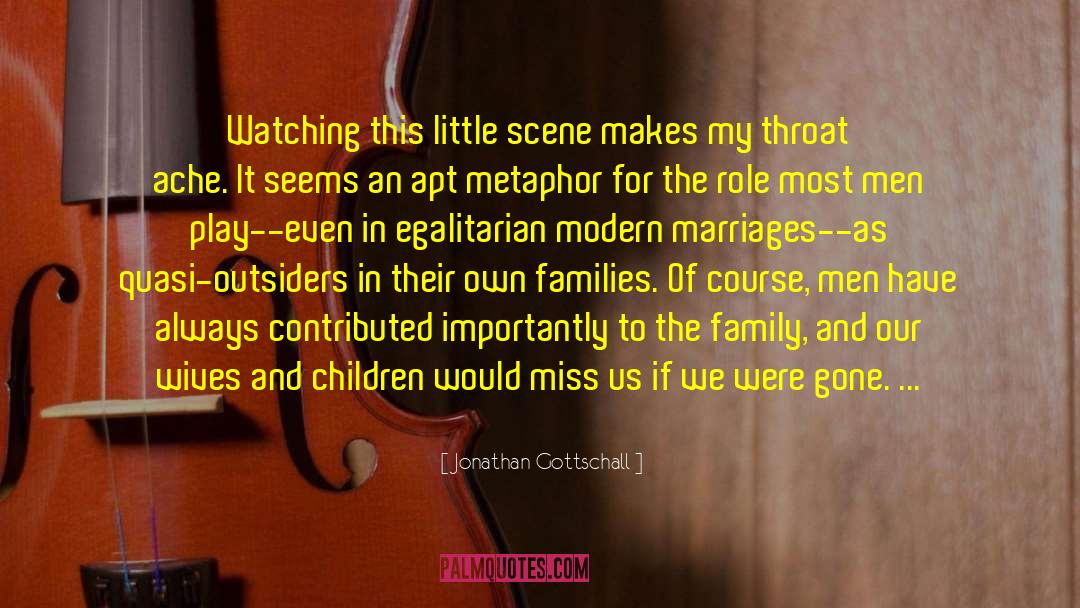 Family Legacy quotes by Jonathan Gottschall