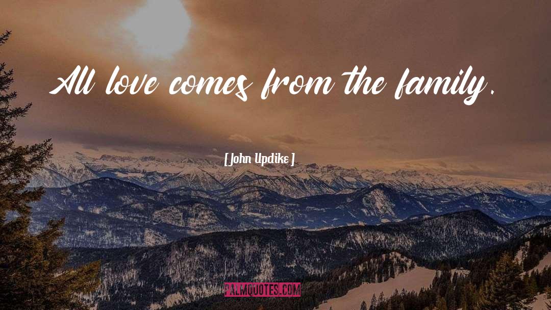 Family Love quotes by John Updike